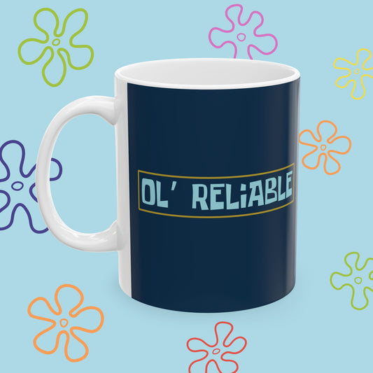 'Ol' Reliable' Mug