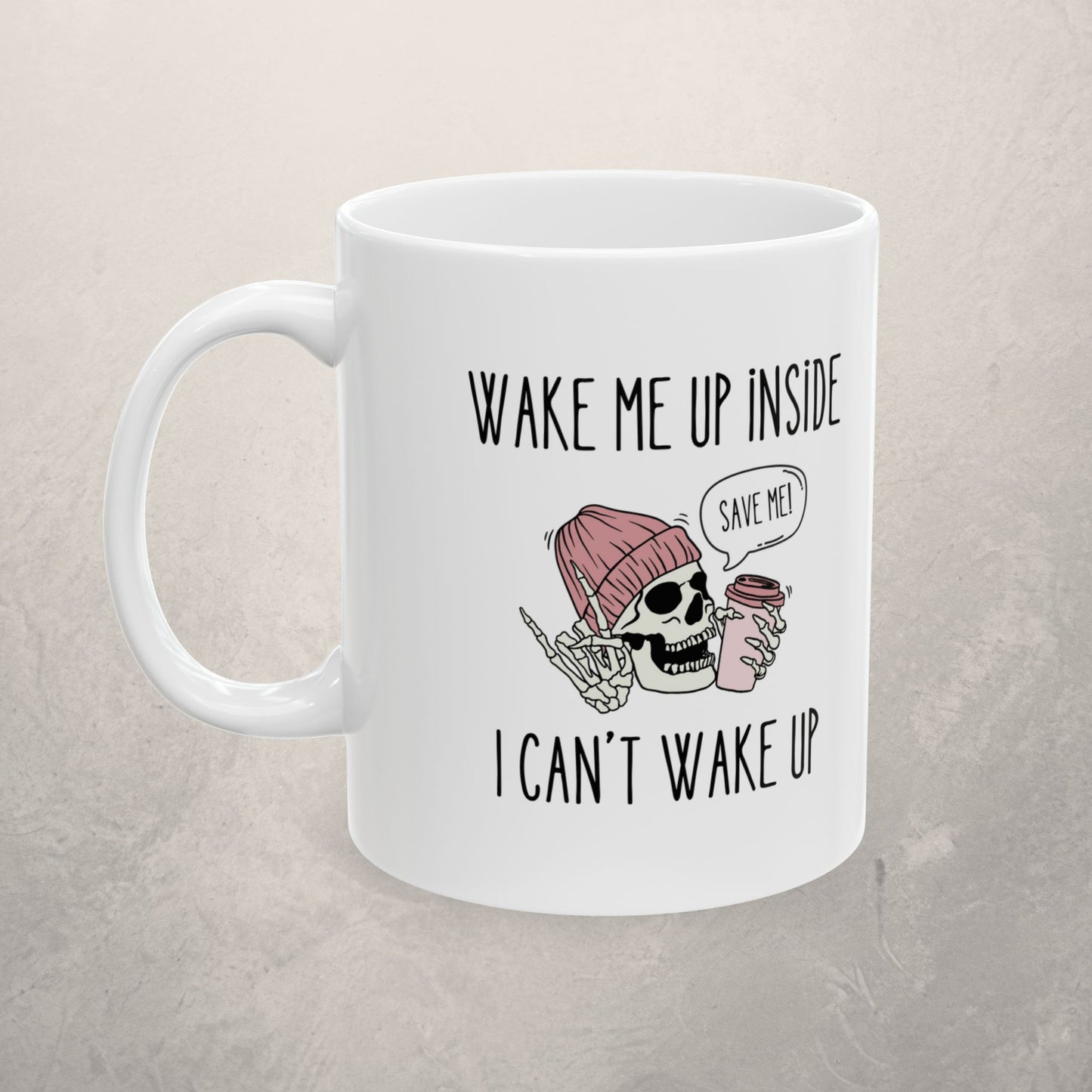 'Wake Me Up' Mug